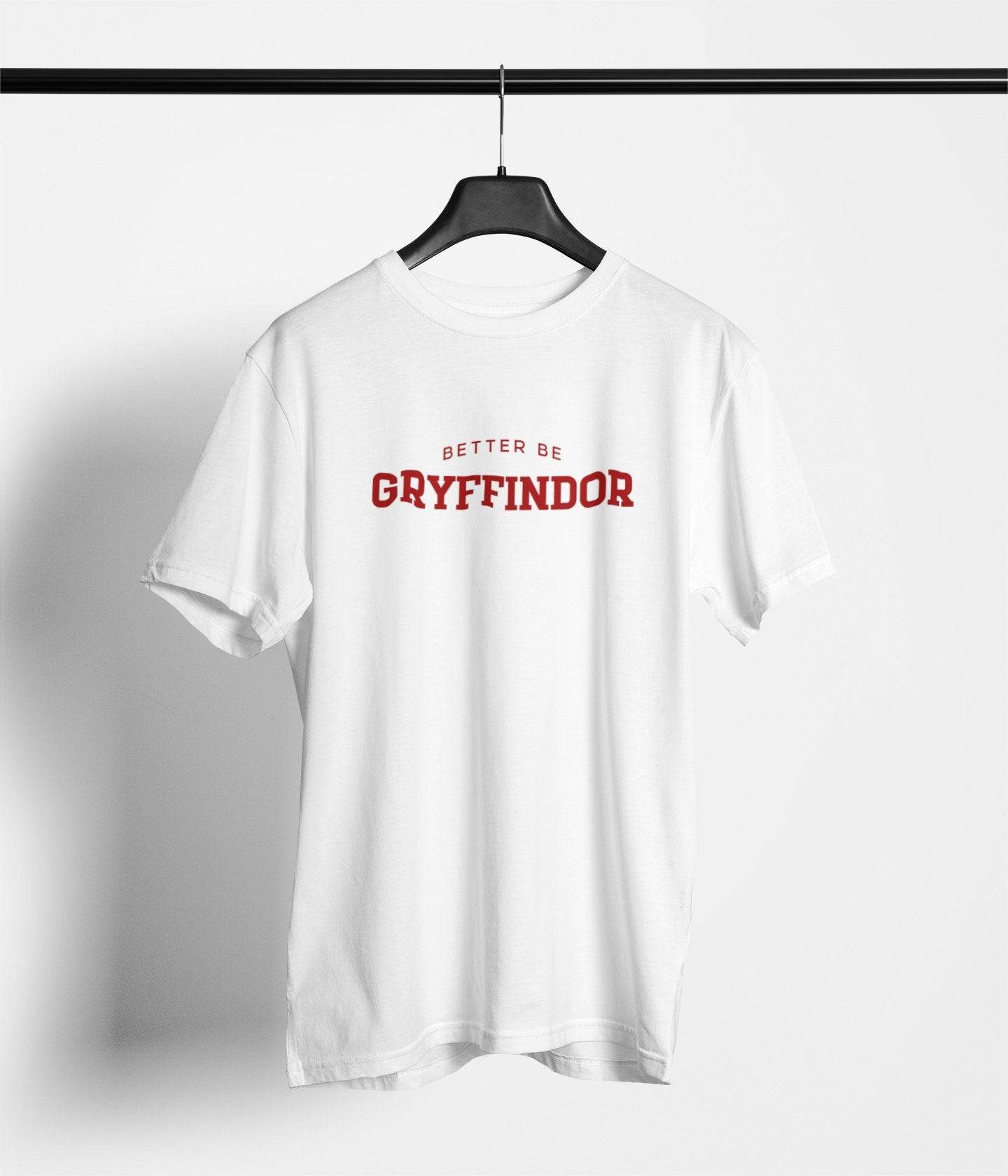 Better Be Gryffindor - Park Gear - T-Shirt