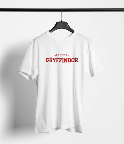 Better Be Gryffindor - Park Gear - T-Shirt