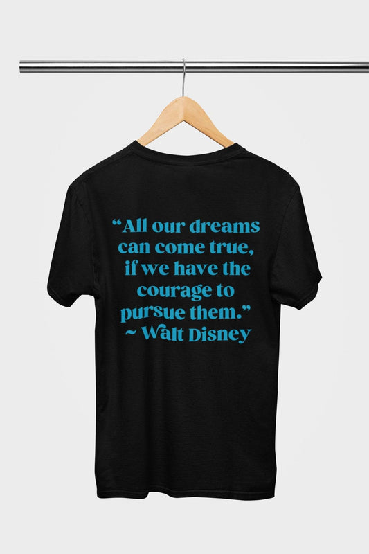Walt Disney Quote - Park Gear - T-Shirt