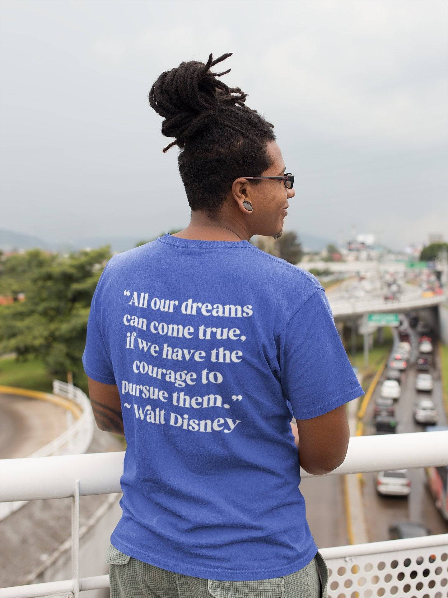 Walt Disney Quote - Park Gear - T-Shirt