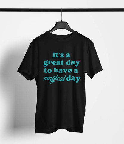 Have a Magical Day - Park Gear - T-Shirt