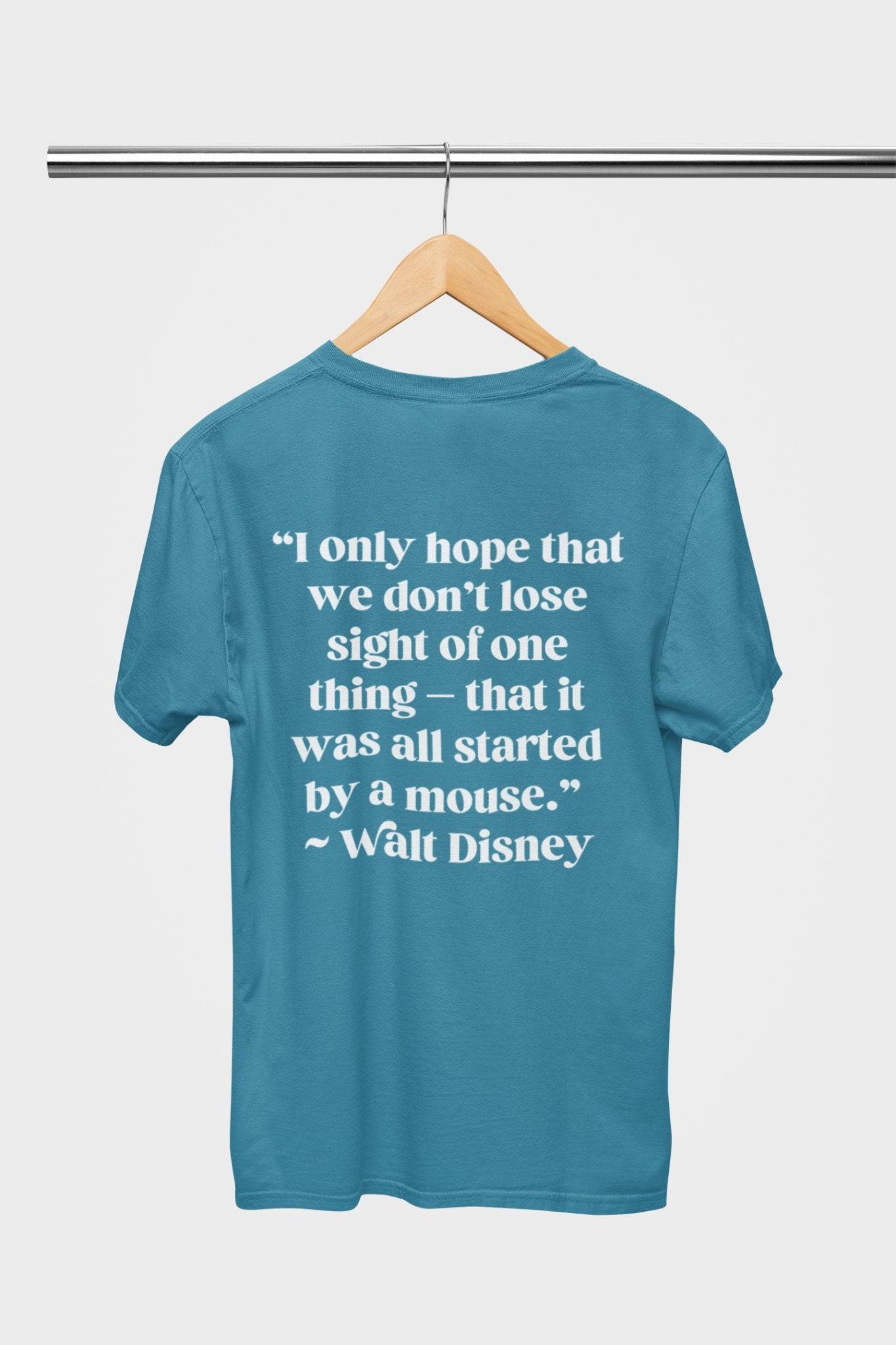 Walt Disney Quote T-Shirt - Park Gear - T-Shirt