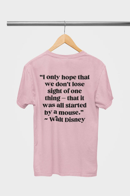 Walt Disney Quote T-Shirt - Park Gear - T-Shirt